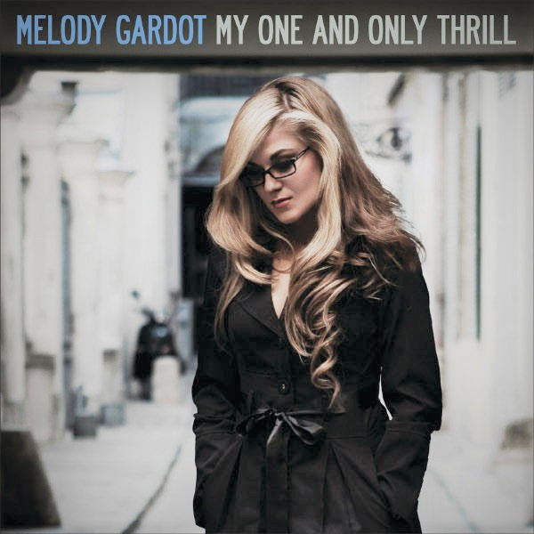 Melody Gardot My One and Only Thrill